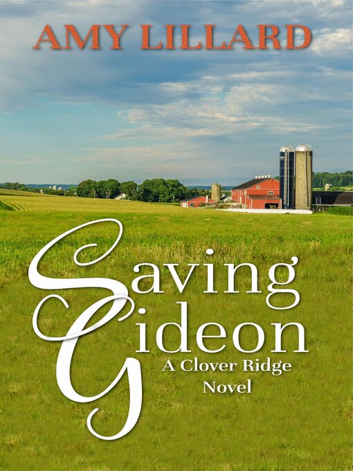 Title details for Saving Gideon by Amy Lillard - Available